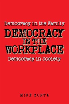 Democracy in the Workplace - Zonta, Mike