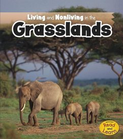 Living and Nonliving in the Grasslands - Rissman, Rebecca