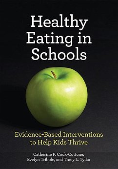 Cover Healthy Eating in Schools: Evidence-Based Interventions to Help Kids Thrive