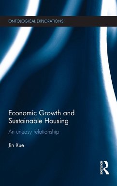 Economic Growth and Sustainable Housing - Xue, Jin