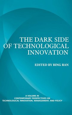 The Dark Side of Technological Innovation (Hc)