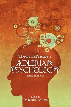 Theory and Practice of Adlerian Psychology - Green, Rosalyn V.