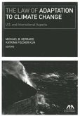 The Law of Adaptation to Climate Change: United States and International Aspects