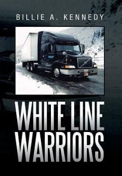 White Line Warriors - Kennedy, Billie A.