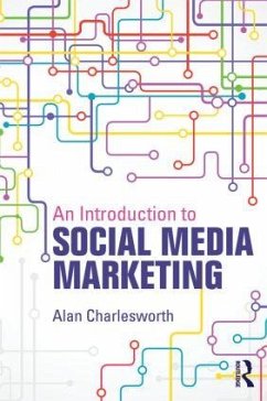 An Introduction to Social Media Marketing - Charlesworth, Alan