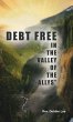 Debt Free in the Valley of the -Allys - Bild 1
