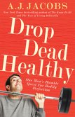 Drop Dead Healthy\Sau-Fit, englische Ausgabe