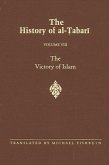 The History of Al-Tabari Vol. 8: The Victory of Islam: Muhammad at Medina A.D. 626-630/A.H. 5-8