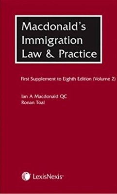 McDonald's Immigration Law and Practice. First Supplement to Eighth Edition. - MacDonald, Ian A