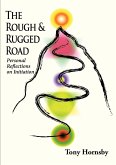 The Rough and Rugged Road