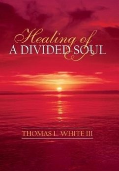 Healing of a Divided Soul