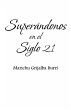 Superandonos En El Siglo 21 - Bild 1