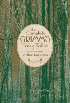 The Complete Grimm's Fairy Tales - Grimm, Jacob;Grimm, Wilhelm