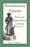 Revolutionary Patriots of Kent and Queen Anne's Counties