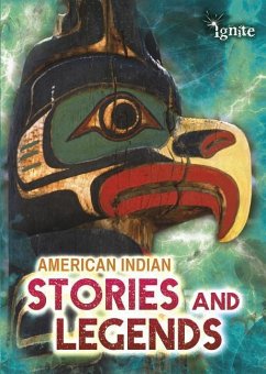American Indian Stories and Legends - Chambers, Catherine