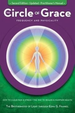 The Circle of Grace: Frequency and Physicality - Frankel, Edna G.