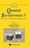 Quantum Bio-Informatics V - Proceedings of the Quantum Bio-Informatics 2011