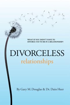 Divorceless Relationships - Douglas, Gary M.