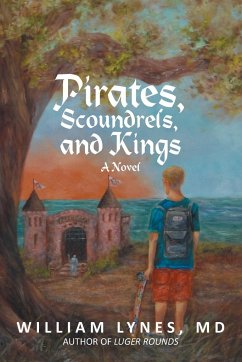 Pirates, Scoundrels, and Kings - Lynes MD, William