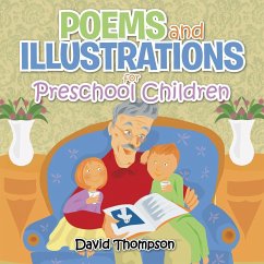 Poems and Illustrations for Preschool Children - Thompson, David