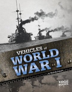 Vehicles of World War I - Schaub, Michelle