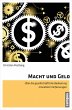 Macht und Geld (eBook, PDF) - Bild 1