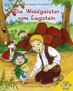 Die Waldgeister vom Lugstein - Sobtzyk, Gerd;Stöcker, Uwe