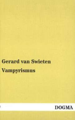Vampyrismus - Swieten, Gerard van
