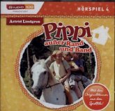 Pippi Langstrumpf - Pippi außer Rand und Band, 1 Audio-CD