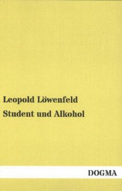 Student und Alkohol - Löwenfeld, Leopold