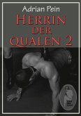 Herrin der Qualen - Teil 2 (eBook, ePUB)