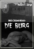 Mein Sklavenleben: Die Burg (eBook, ePUB)