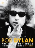 Bob Dylan - No Direction Home (eBook, ePUB)
