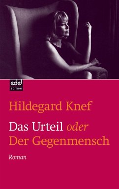 Das Urteil oder der Gegenmensch (eBook, ePUB) - Knef, Hildegard