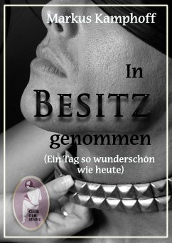 In Besitz genommen (eBook, ePUB) - Kamphoff, Markus