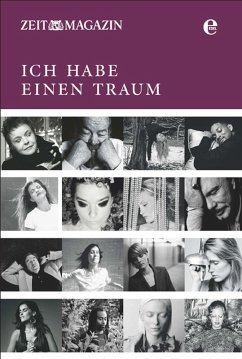 ZEITmagazin - Ich habe einen Traum (eBook, ePUB) - Magazin, Zeit