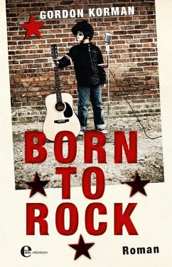 Born to Rock (eBook, ePUB) - Korman, Gordon