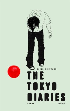 The Tokyo Diaries (eBook, ePUB) - Schumann, David