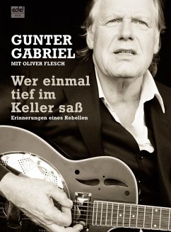 Gunter Gabriel (eBook, ePUB) - Gabriel, Gunter; Flesch, Oliver