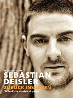 Sebastian Deisler (eBook, ePUB) - Rosentritt, Michael