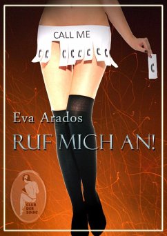 Ruf mich an! (eBook, ePUB) - Arados, Eva