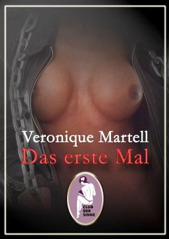 Das erste Mal (eBook, PDF) - Martell, Veronique