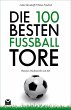 Die 100 besten Fußball-Tore (eBook,... - Bild 1