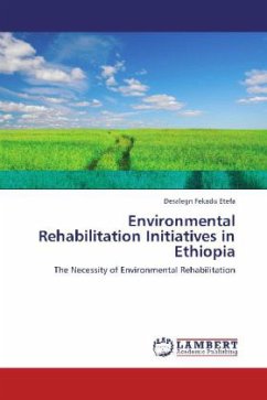 Environmental Rehabilitation Initiatives in Ethiopia