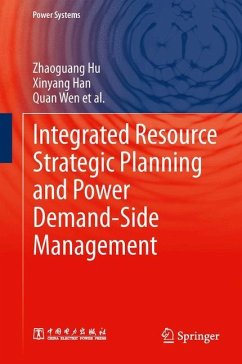 Integrated Resource Strategic Planning and Power Demand-Side Management - Hu, Zhaoguang;Han, Xinyang;Wen, Quan