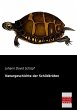 Naturgeschichte der Schildkröten - Bild 1