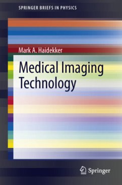 Medical Imaging Technology - Haidekker, Mark A.