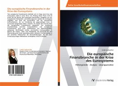 Die europäische Finanzbranche in der Krise des Eurosystems - Leubuscher, Linda