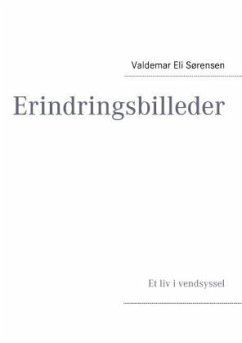 Erindringsbilleder - Sørensen, Valdemar Eli