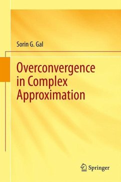Overconvergence in Complex Approximation - Gal, Sorin G.